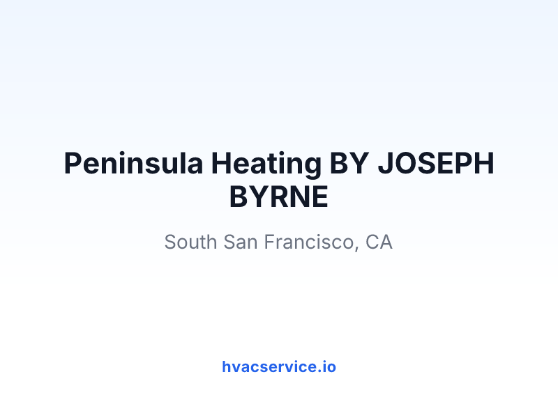 Peninsula Heating BY JOSEPH BYRNE