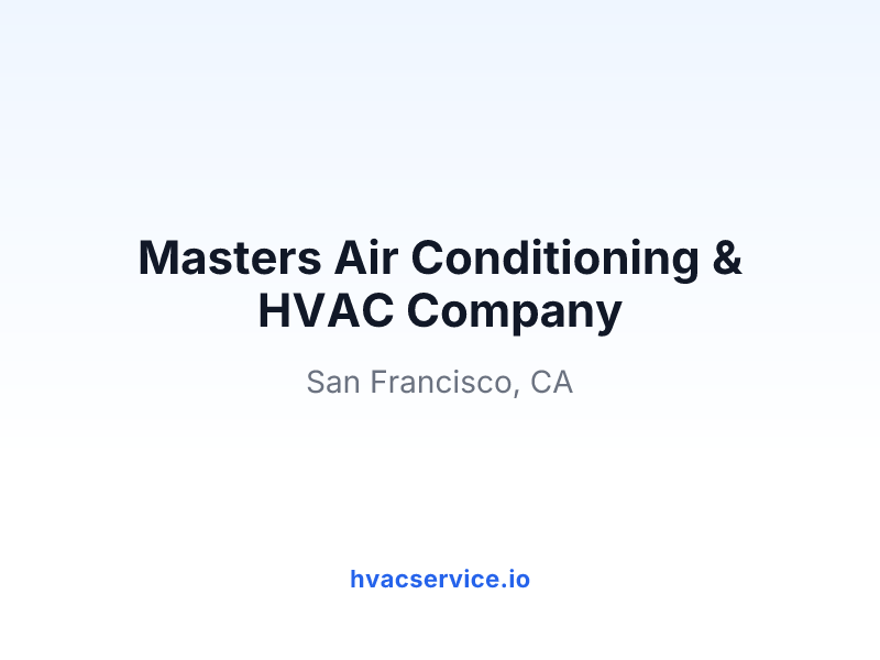 Masters Air Conditioning & HVAC Company