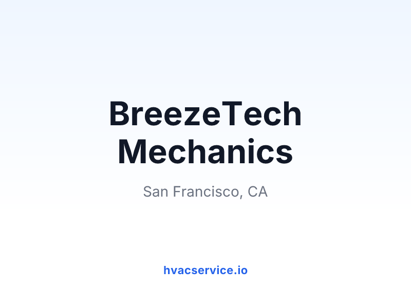 BreezeTech Mechanics