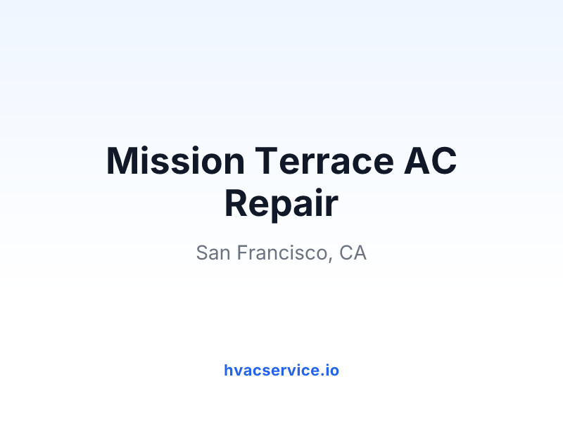 Mission Terrace AC Repair
