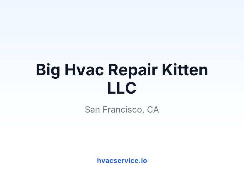Big Hvac Repair Kitten LLC