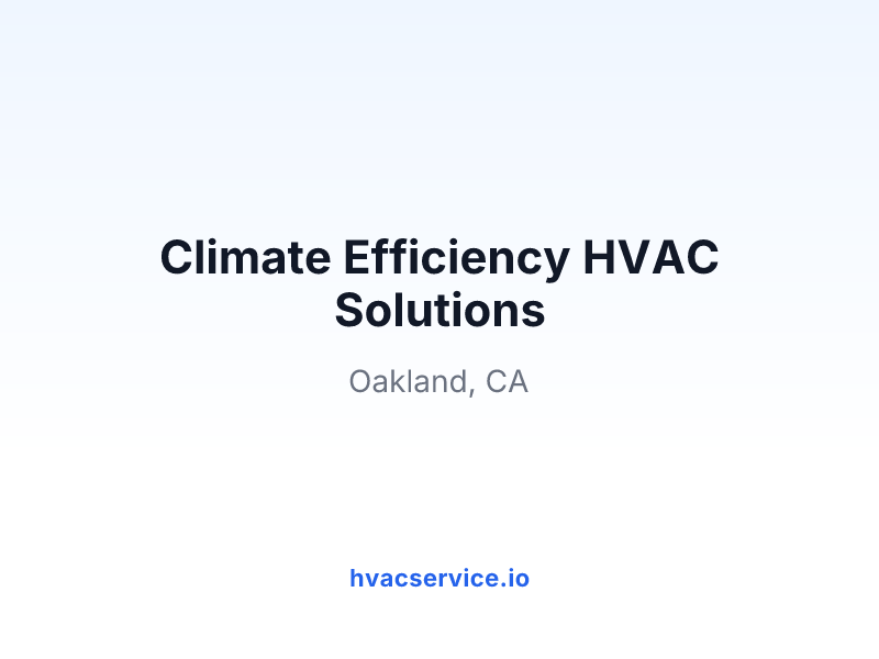 Climate Efficiency HVAC Solutions