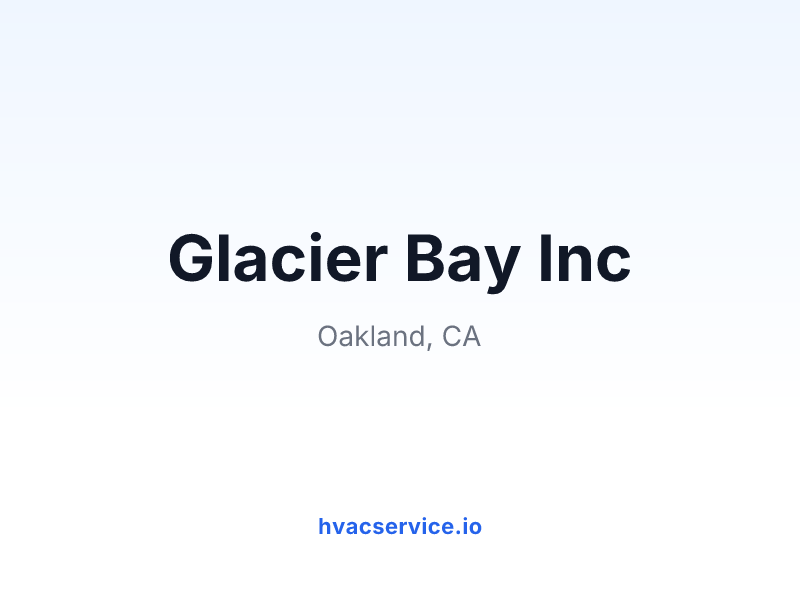 Glacier Bay Inc