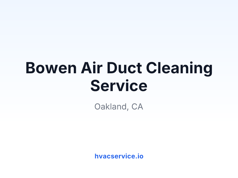 Bowen Air Duct Cleaning Service