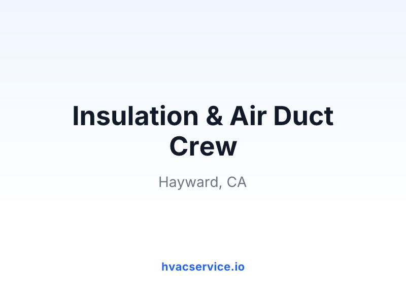 Insulation & Air Duct Crew