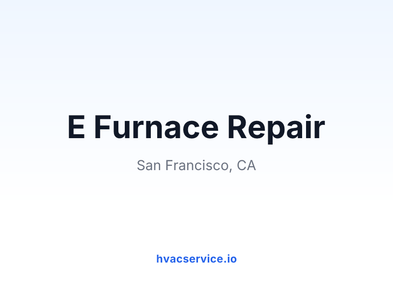 E Furnace Repair