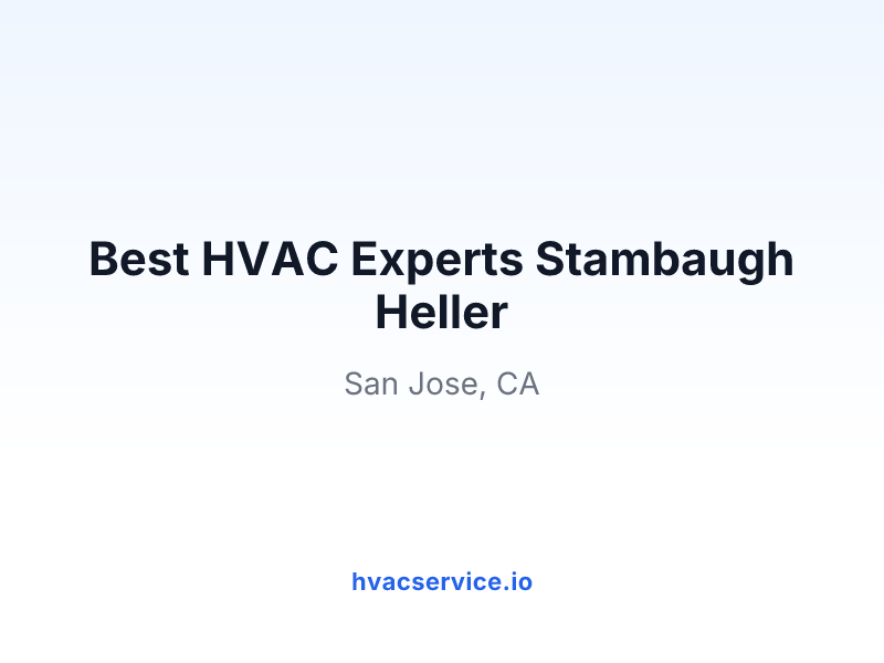 Best HVAC Experts Stambaugh Heller