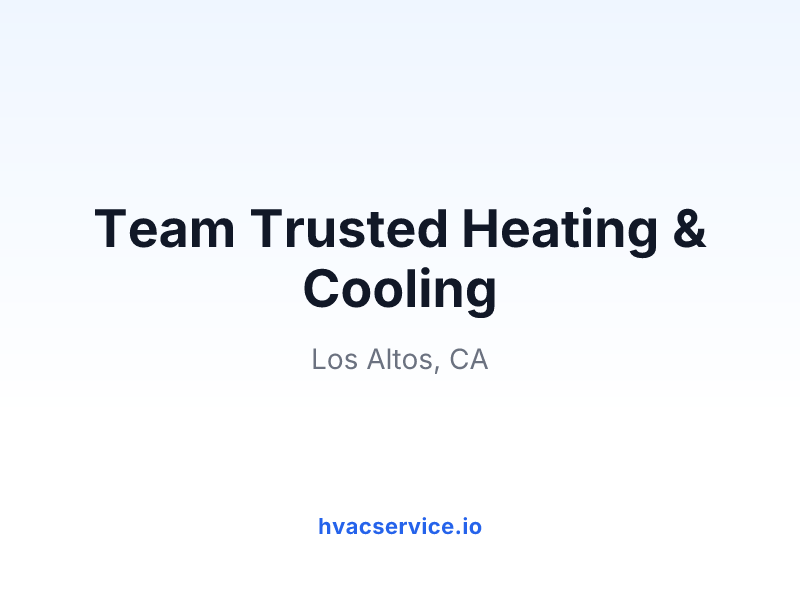 Team Trusted Heating & Cooling