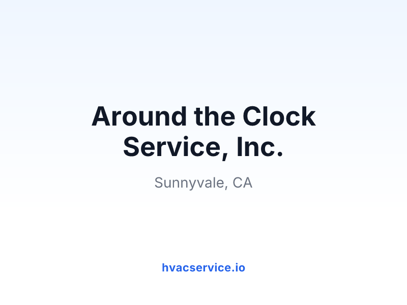 Around the Clock Service, Inc.