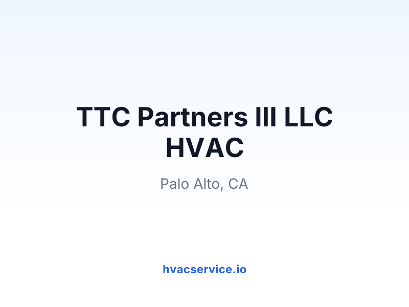 TTC Partners III LLC HVAC