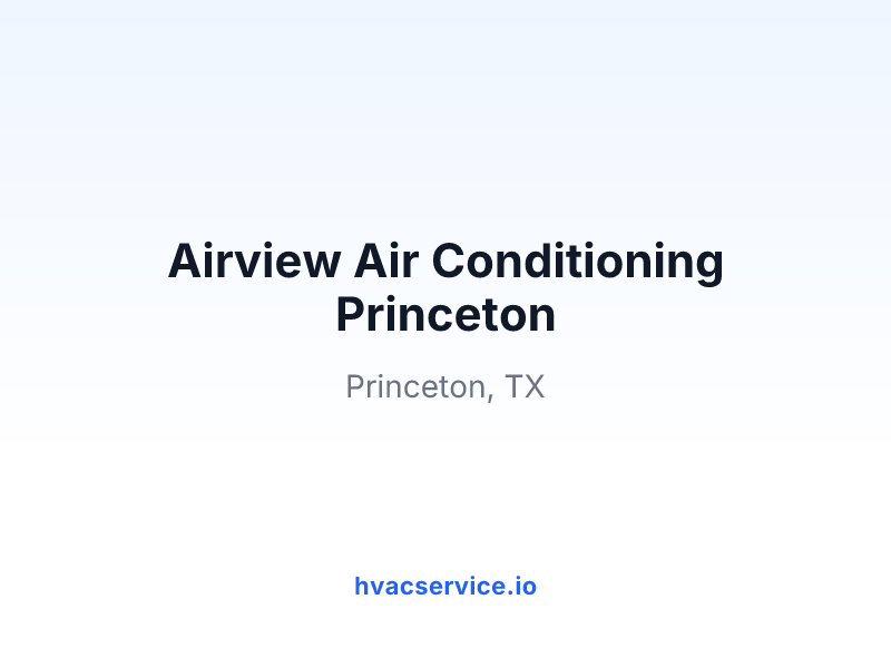Airview Air Conditioning Princeton
