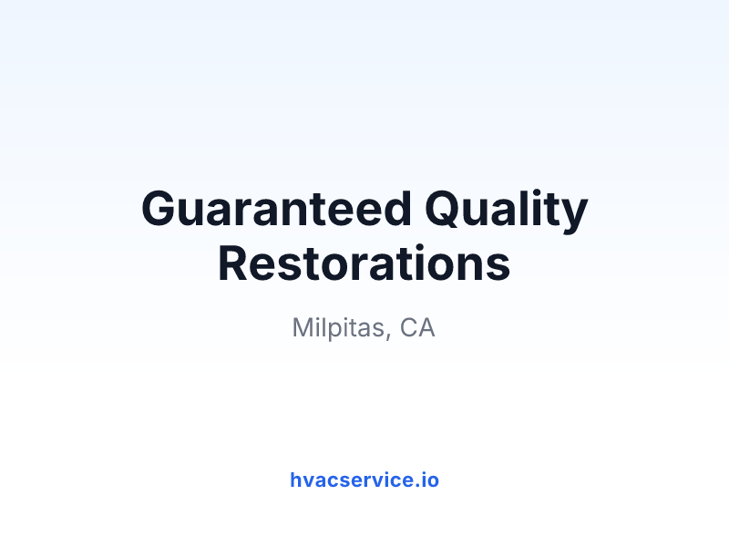 Guaranteed Quality Restorations