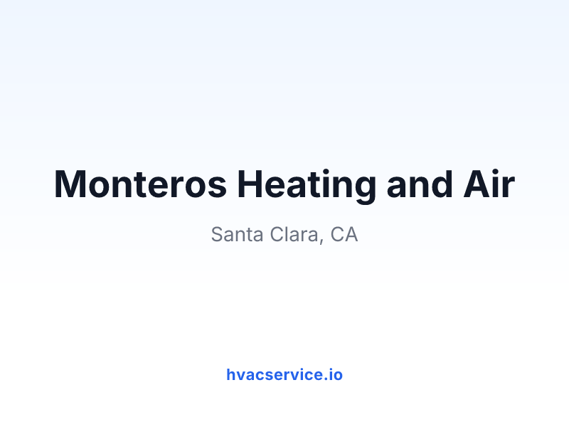 Monteros Heating and Air