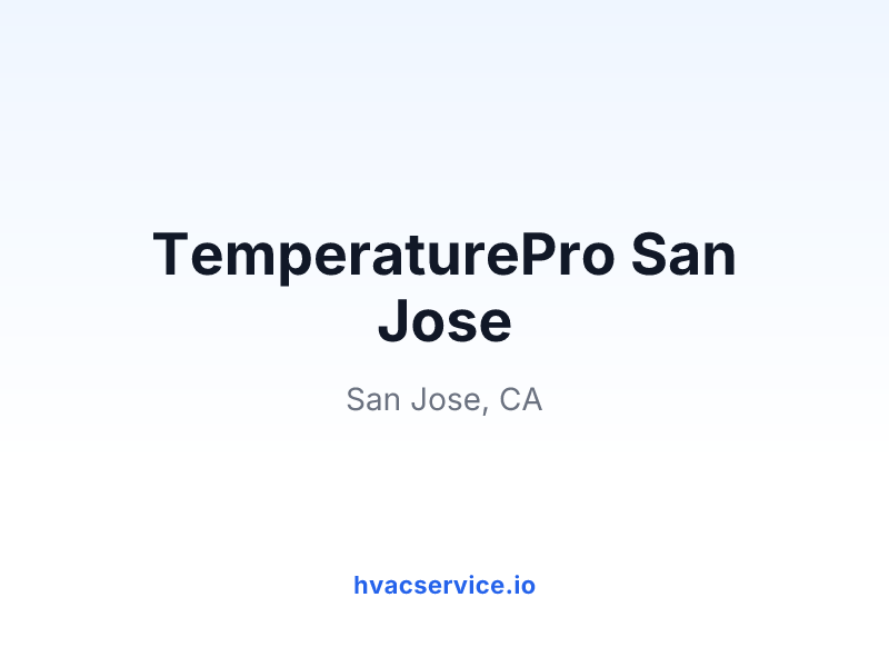 TemperaturePro San Jose