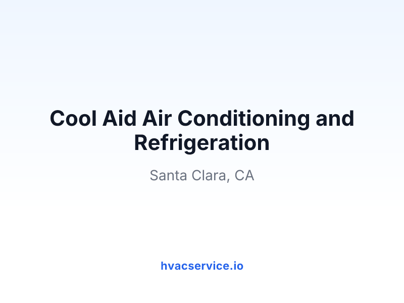 Cool Aid Air Conditioning and Refrigeration