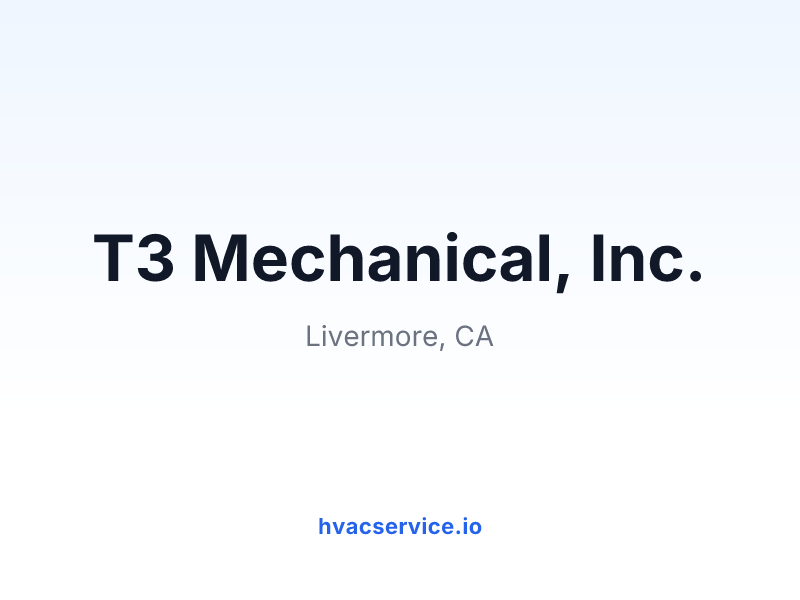 T3 Mechanical, Inc.