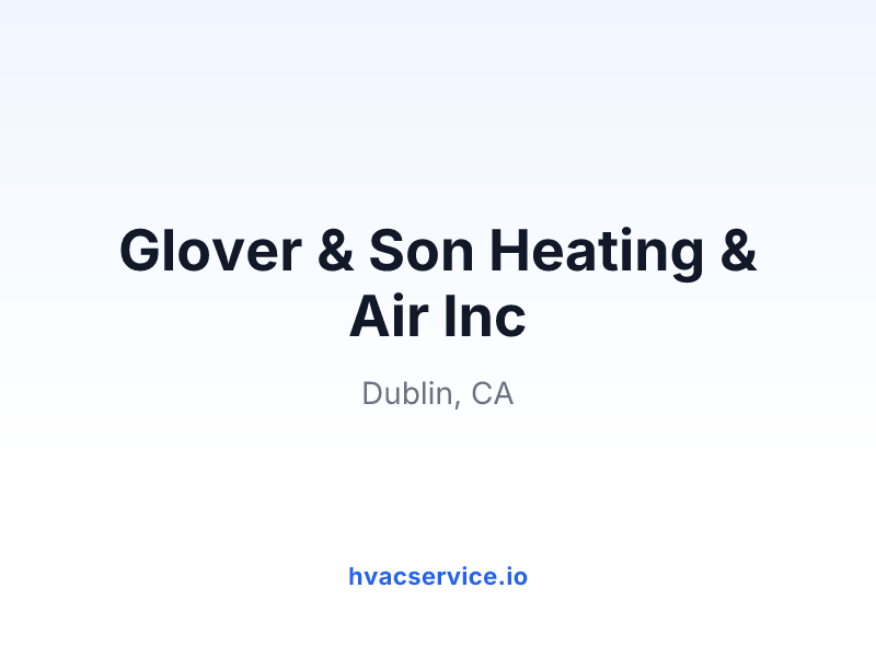 Glover & Son Heating & Air Inc
