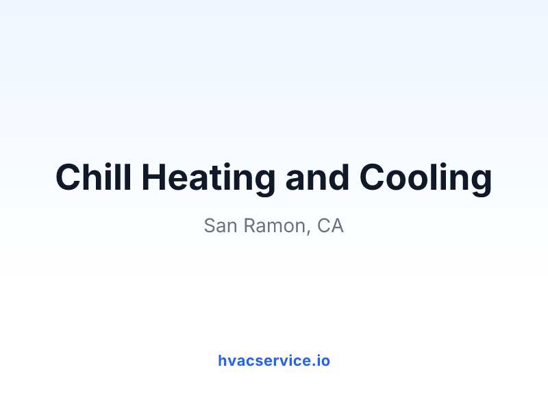 Chill Heating and Cooling