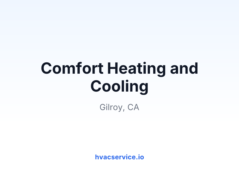 Comfort Heating and Cooling