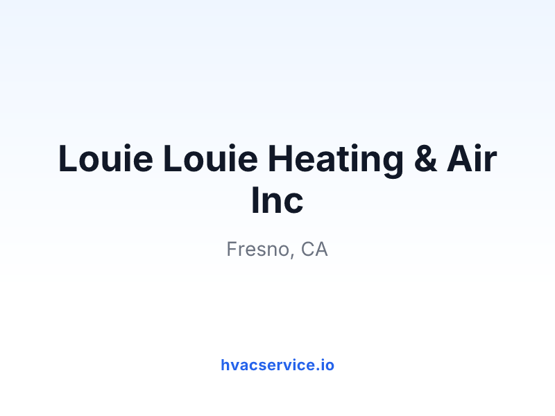 Louie Louie Heating & Air Inc