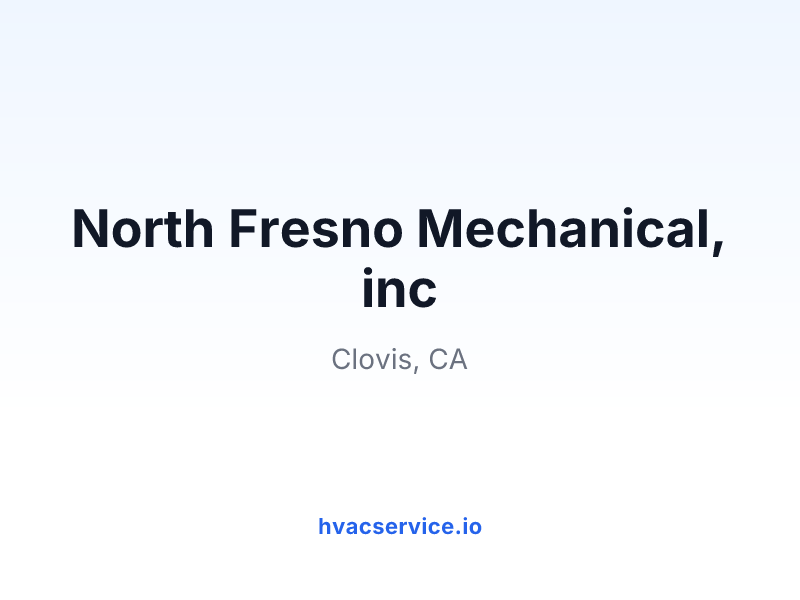 North Fresno Mechanical, inc