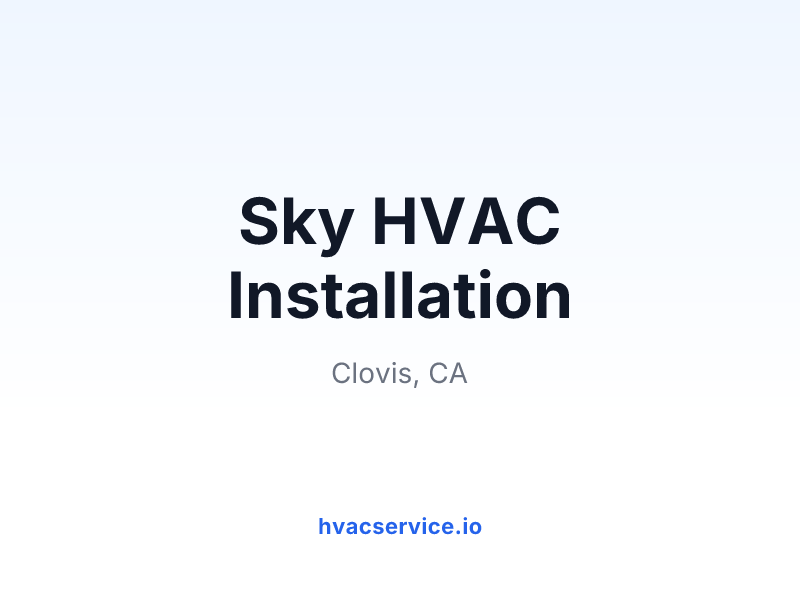 Sky HVAC Installation