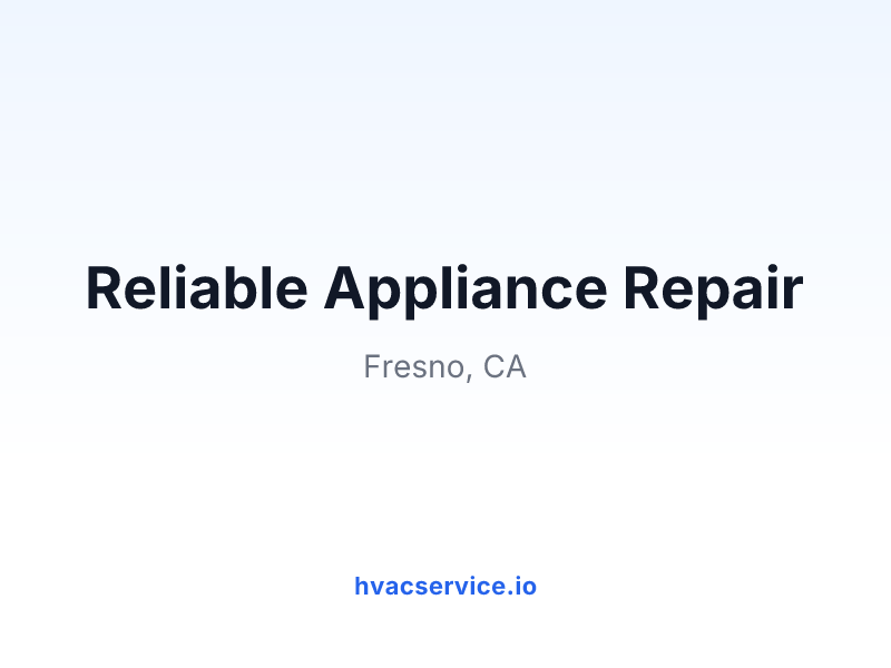Reliable Appliance Repair