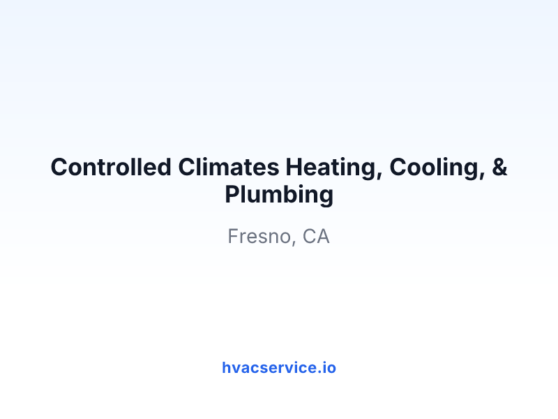 Controlled Climates Heating, Cooling, & Plumbing