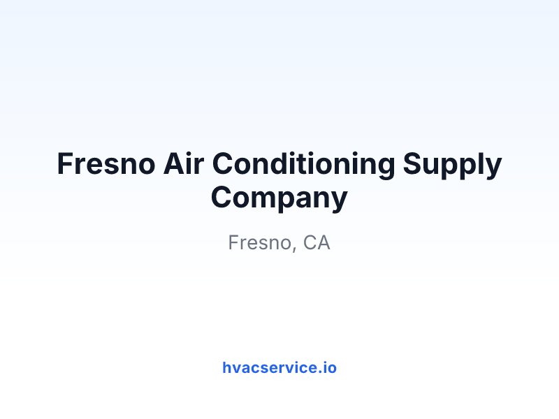 Fresno Air Conditioning Supply Company