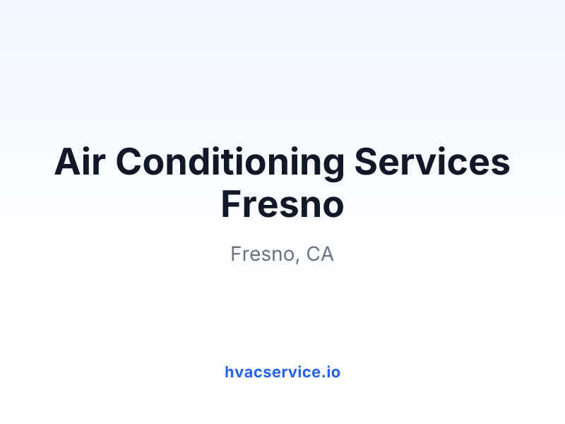 Air Conditioning Services Fresno
