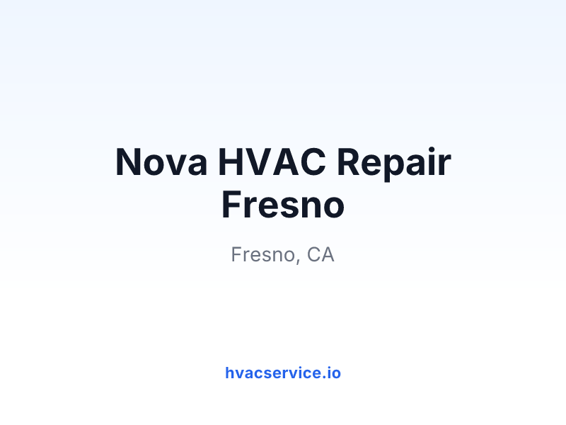Nova HVAC Repair Fresno