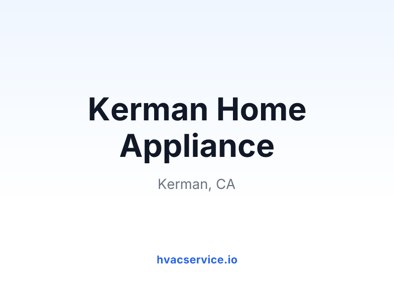Kerman Home Appliance