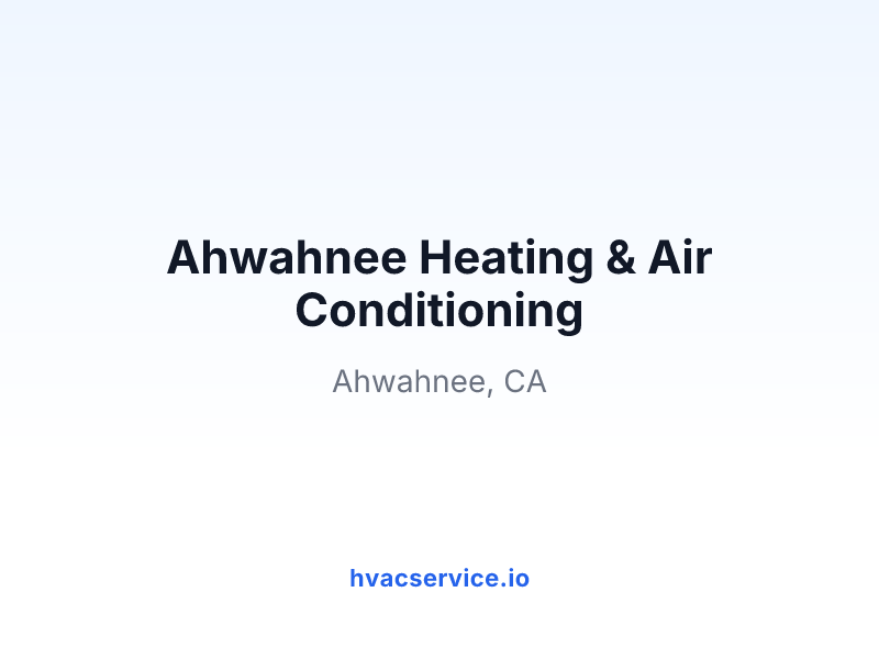 Ahwahnee Heating & Air Conditioning