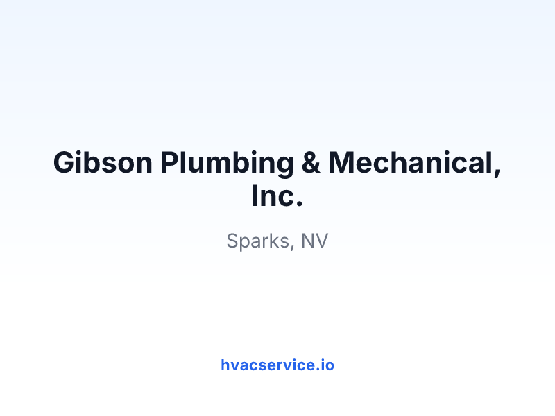 Gibson Plumbing & Mechanical, Inc.