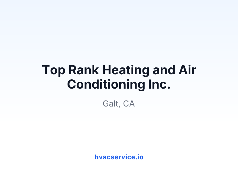 Top Rank Heating and Air Conditioning Inc.