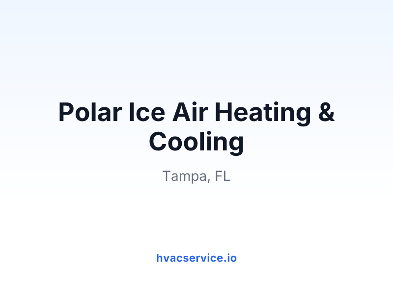 Polar Ice Air Heating & Cooling