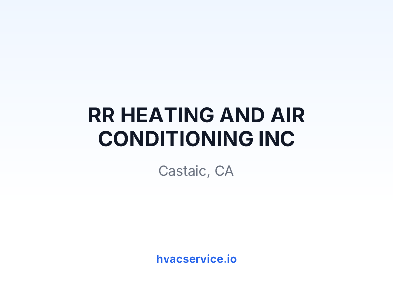 RR HEATING AND AIR CONDITIONING INC