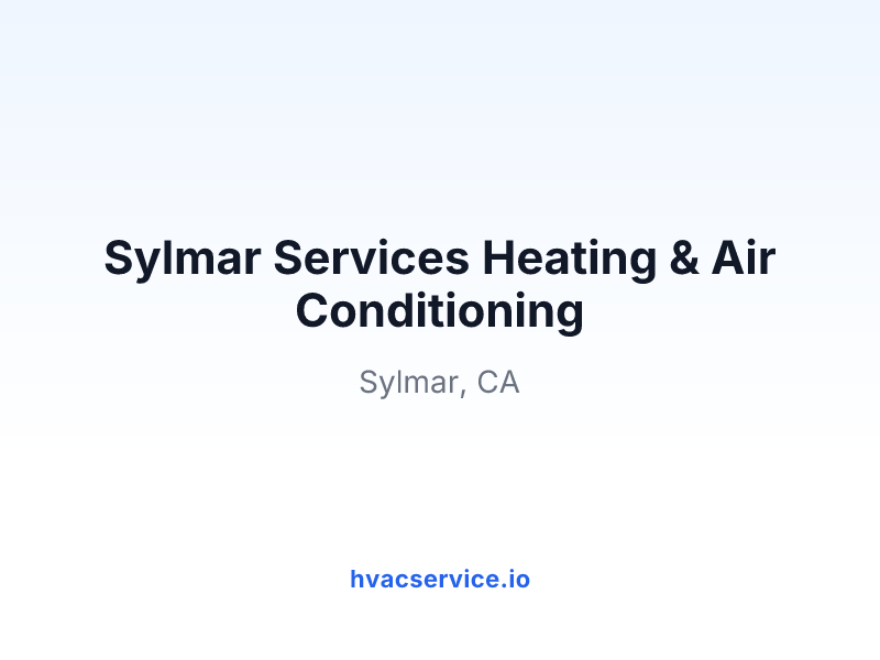 Sylmar Services Heating & Air Conditioning
