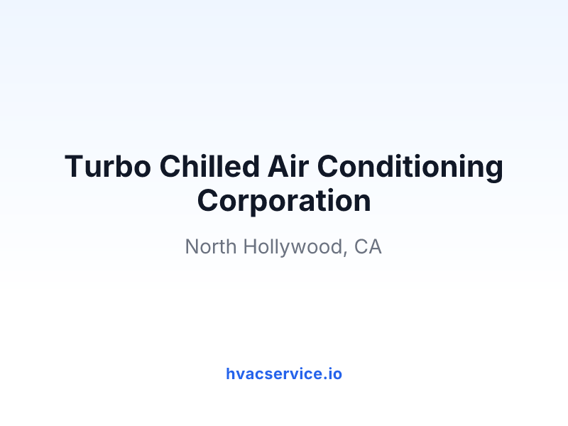 Turbo Chilled Air Conditioning Corporation