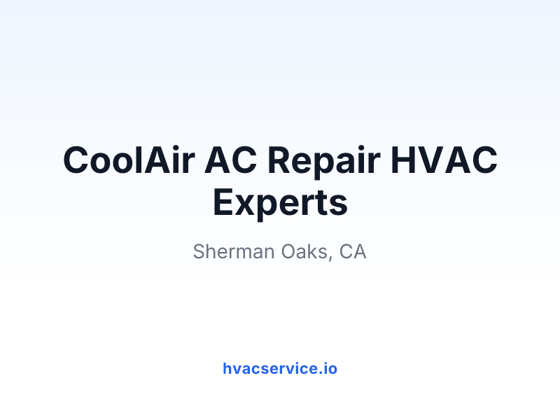CoolAir AC Repair HVAC Experts
