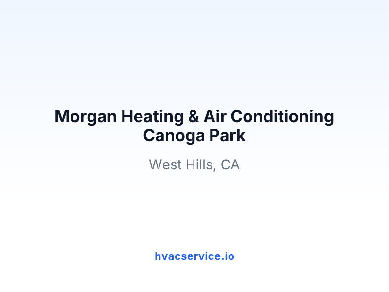 Morgan Heating & Air Conditioning Canoga Park