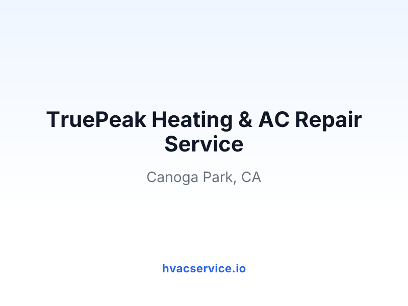TruePeak Heating & AC Repair Service