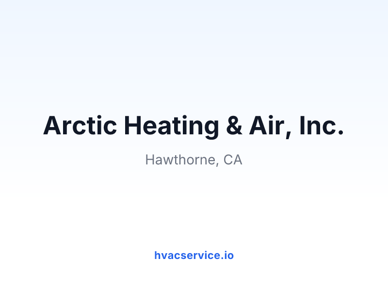 Arctic Heating & Air, Inc.
