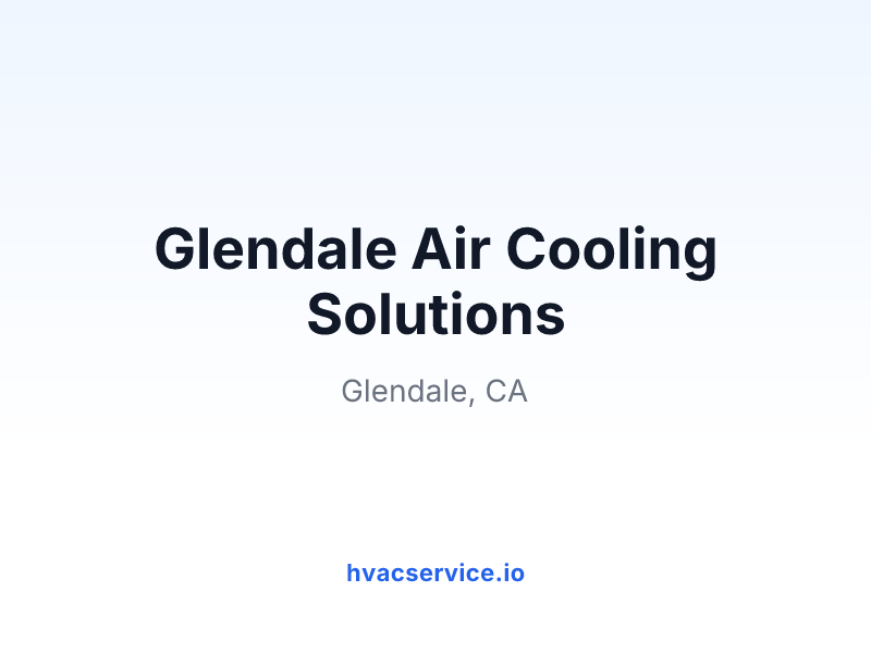 Glendale Air Cooling Solutions