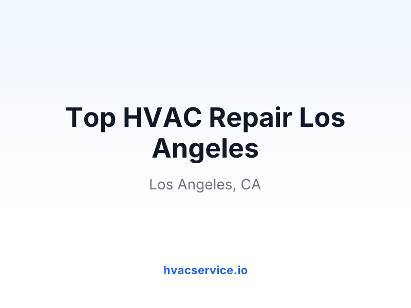 Top HVAC Repair Los Angeles