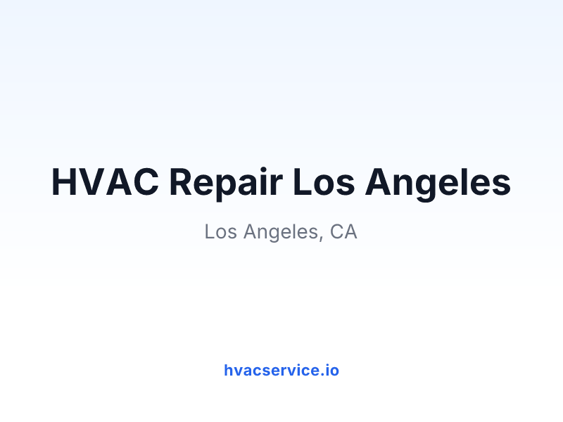 HVAC Repair Los Angeles