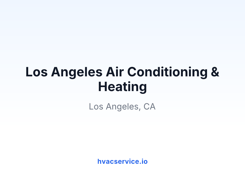 Los Angeles Air Conditioning & Heating