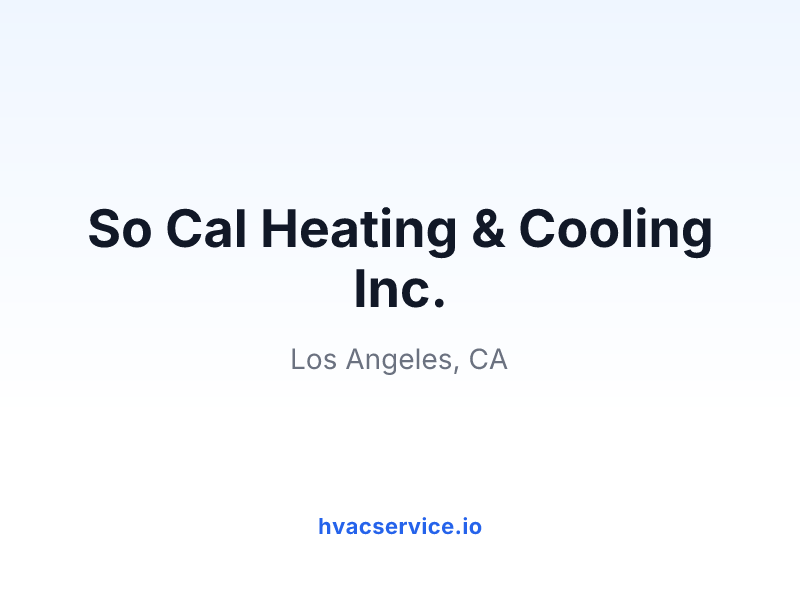 So Cal Heating & Cooling Inc.