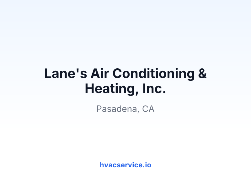 Lane's Air Conditioning & Heating, Inc.