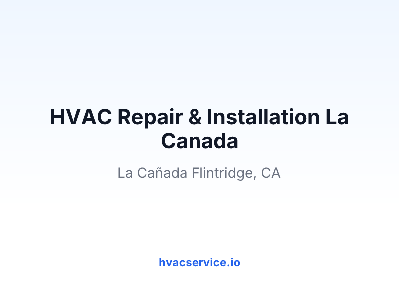 EliteStar La Canada Flintridge HVAC Repair